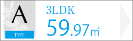 A TYPE 3LDK 59.97㎡
